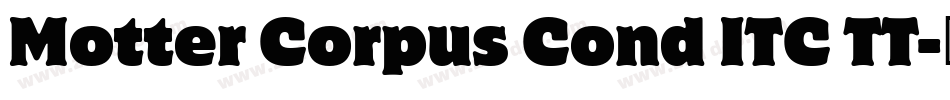 Motter Corpus Cond ITC TT字体转换